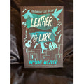 Leather & Lark: The Ruinous Love Trilogy Paperback By Brynne Weaver Like New