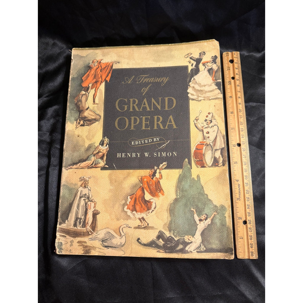A Treasury of Grand Opera Vintage 1946 PAPERBACK EDITION