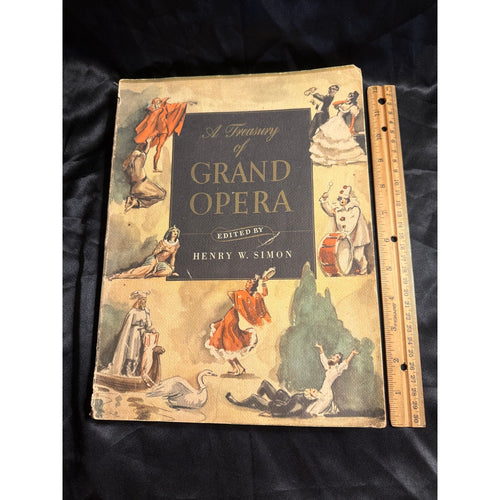 A Treasury of Grand Opera Vintage 1946 PAPERBACK EDITION
