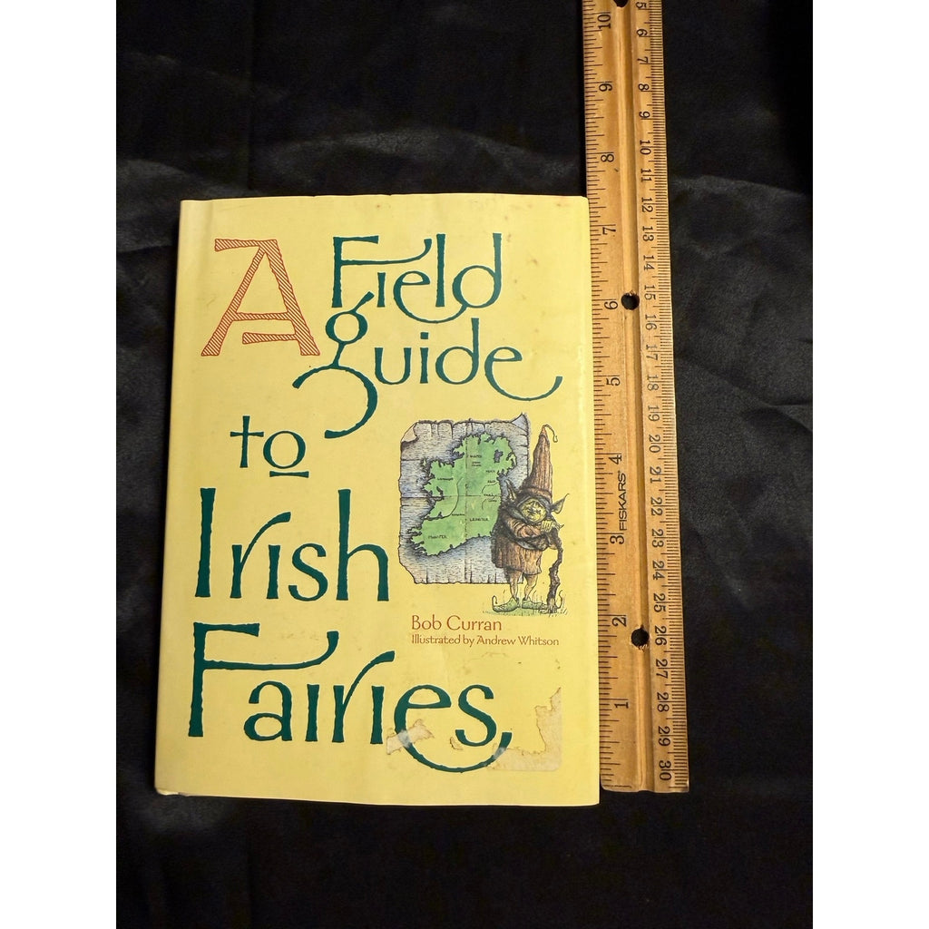 A Field Guide to Irish Fairies by Bob Curran 1997 Hardcover