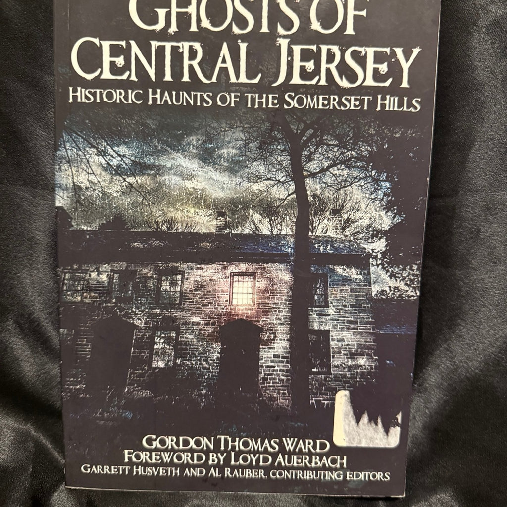 Ghosts of Central Jersey by Gordon Thomas Ward paperback New